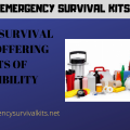 Family Survival Kits – Offering Lots of Flexibility