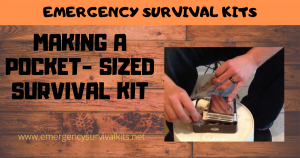 Making A Pocket-Sized Survival Kit